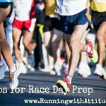 Friday Five – Race Day Prep