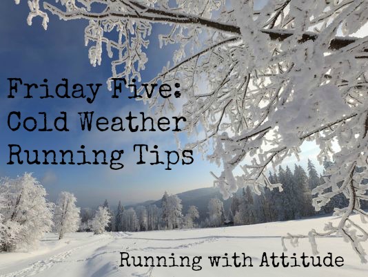 Friday Five – Cold Weather Running Tips