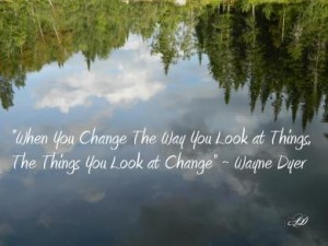 change-the-way-you-look-at-things-pic