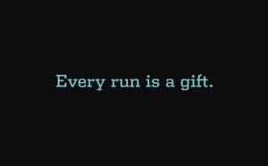 every-run-is-a-gift-121715