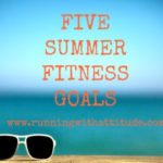 My Summer Fitness Goals