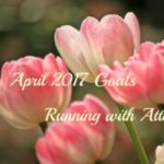 April 2017 Goals