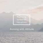 Running towards vacation