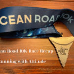 2021 Ocean Road 10K Race Recap