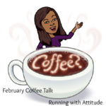 February Coffee Talk