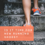 Is it time for new running shoes?