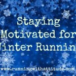 Five Tips for Staying Motivated for Winter Running