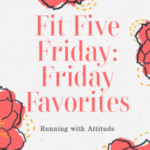 Five Friday Favorites