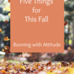 Five Things for This Fall